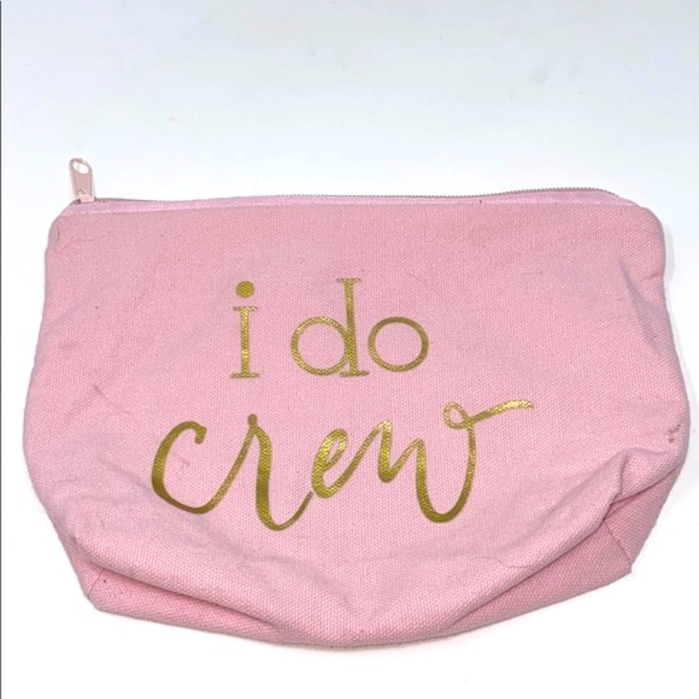 Pink I Do Crew‎ Canvas Makeup Bag